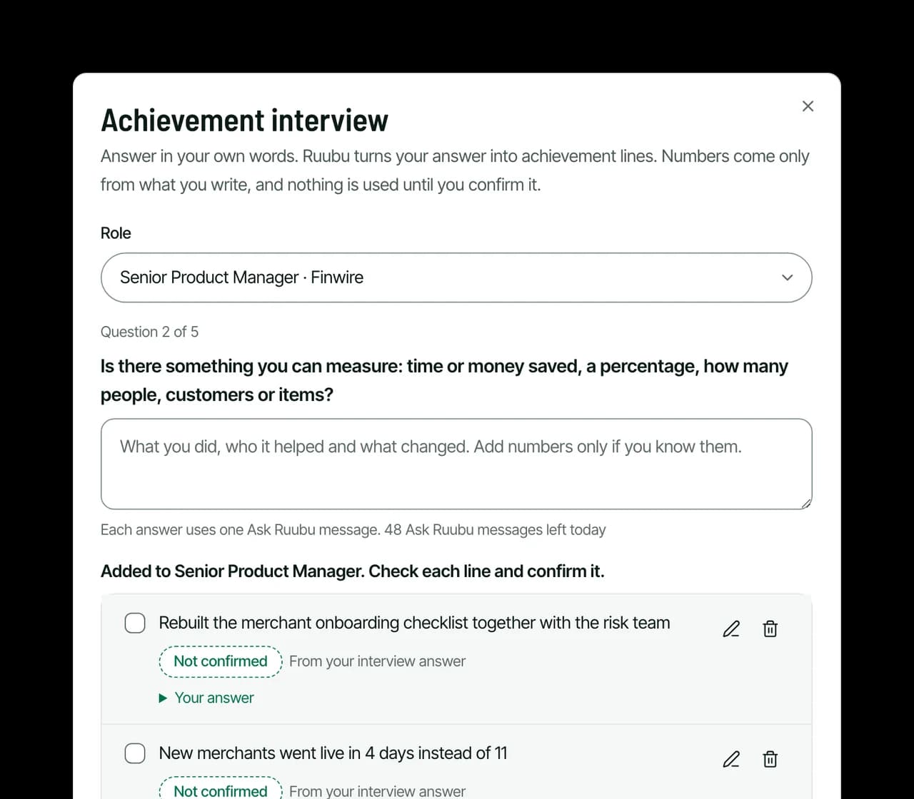 The achievement interview: an answer turned into two achievement lines, both marked Not confirmed