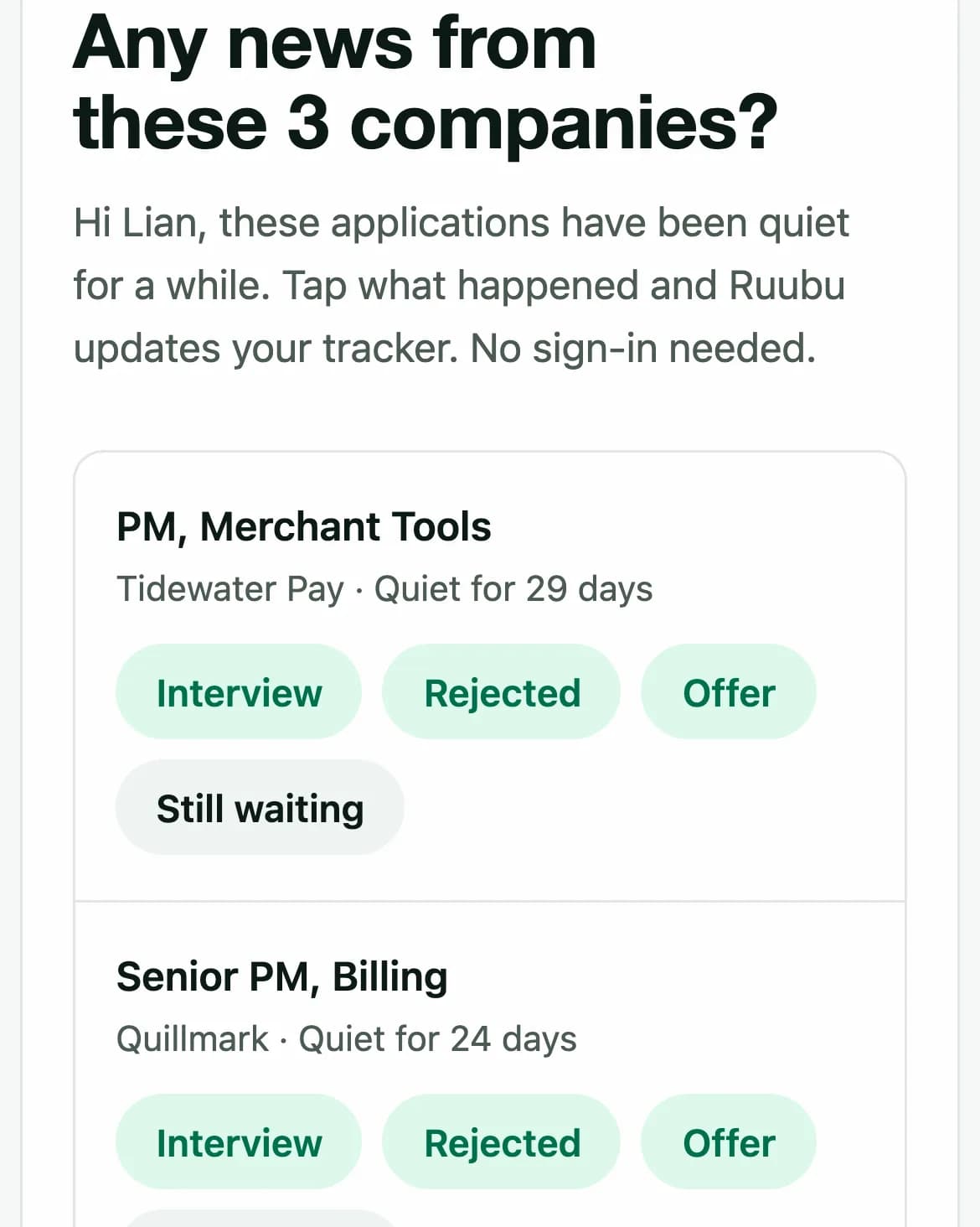 The weekly Any news e-mail with three quiet applications and Interview, Rejected, Offer and Still waiting buttons