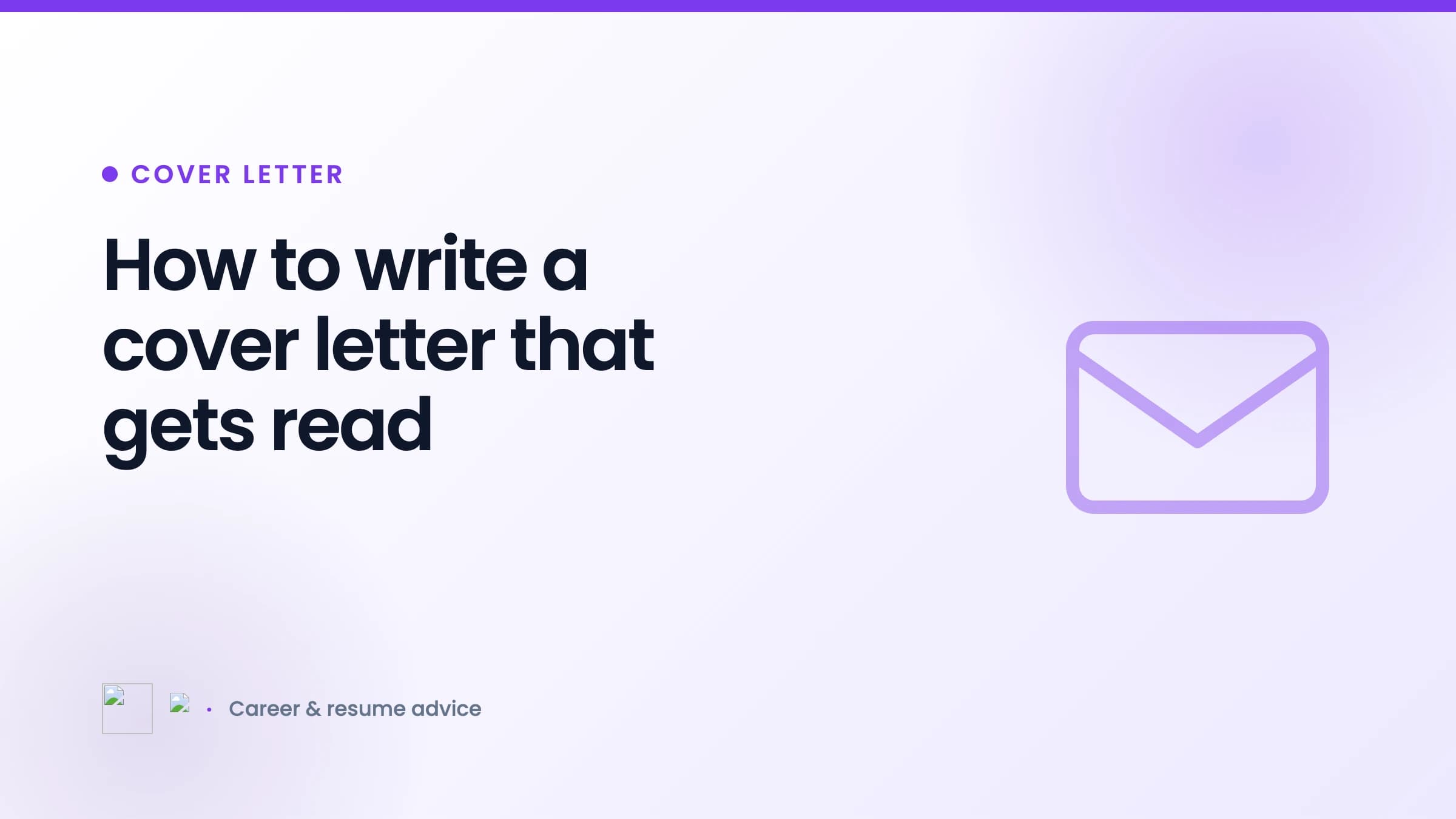 How to write a cover letter that gets read
