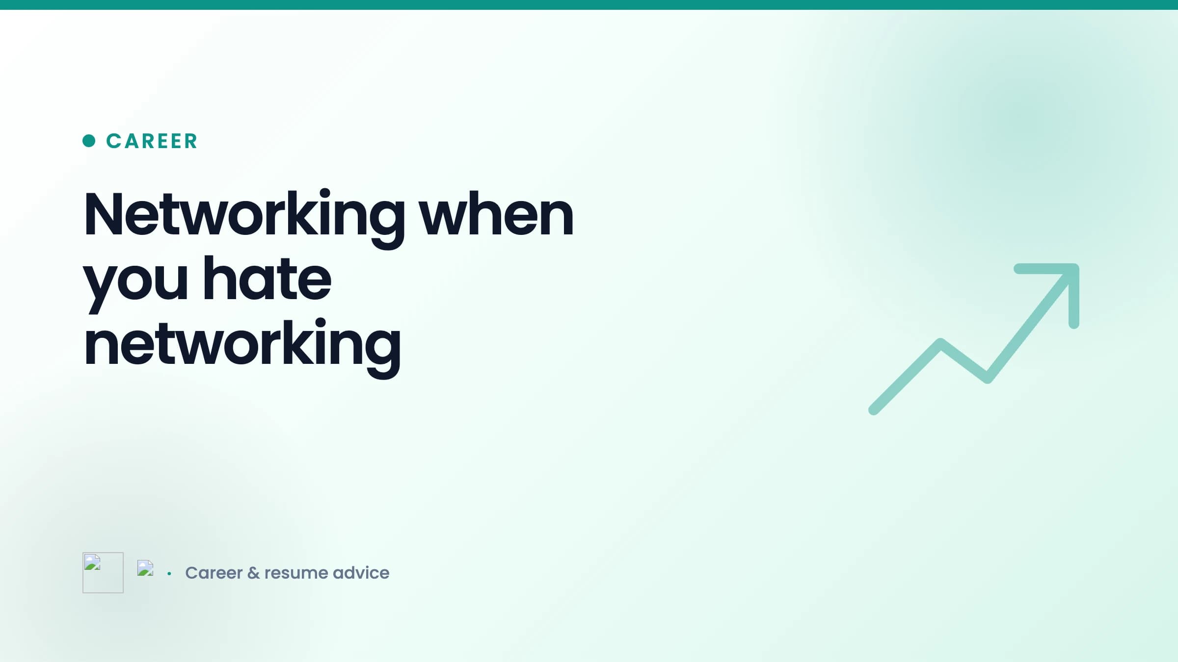 Networking when you hate networking