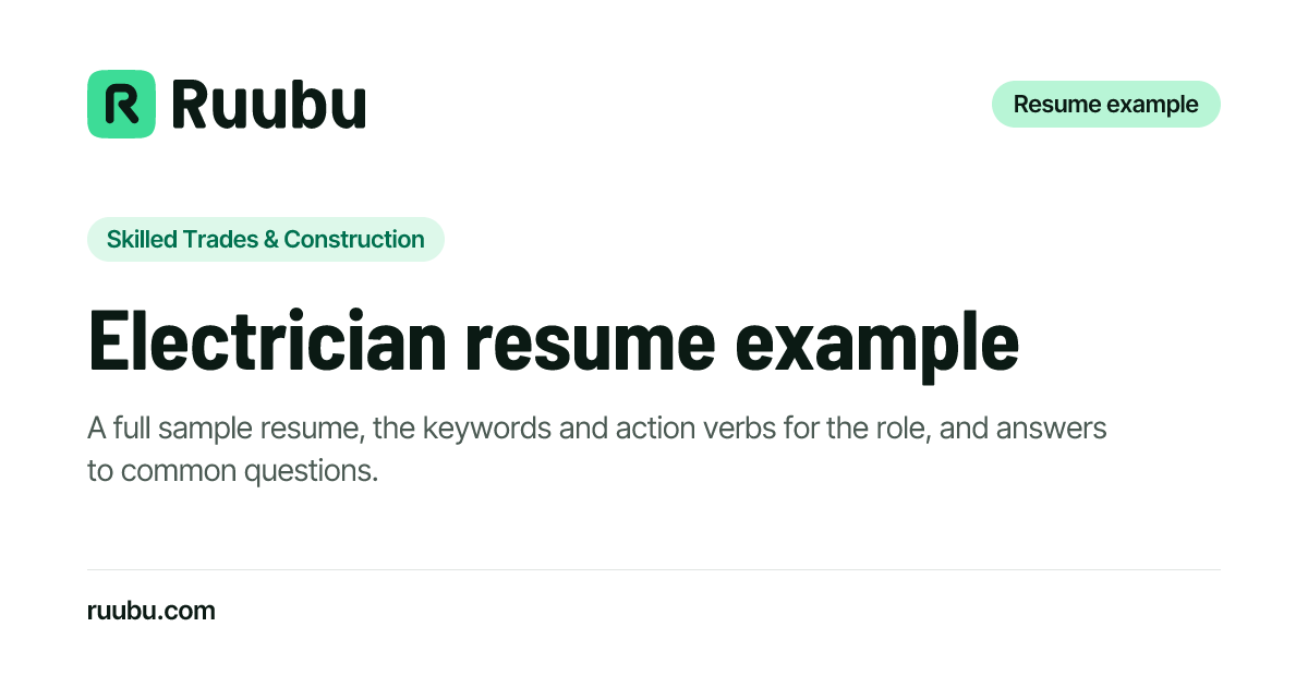 Electrician Resume Example & Writing Guide (2026) · Ruubu