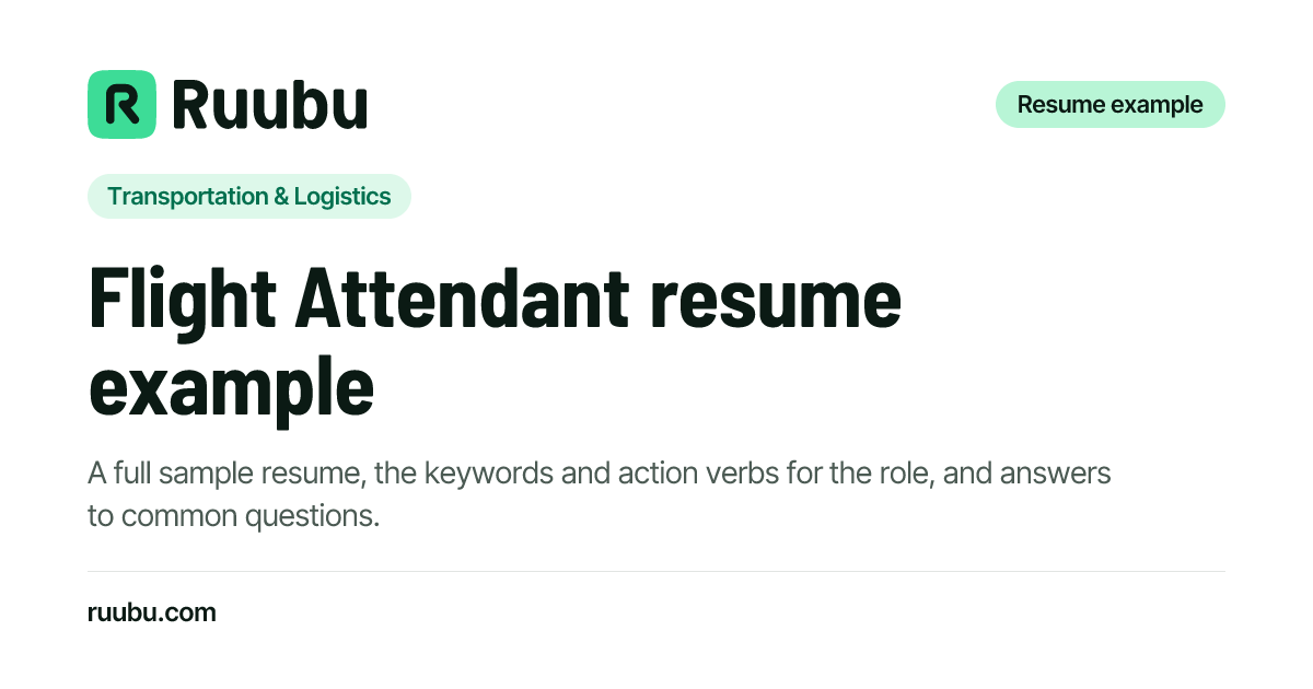 Flight Attendant Resume Example & Writing Guide · Ruubu